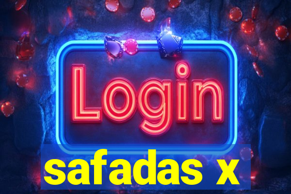 safadas x